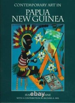 Contemporary Art in Papua New Guinea, Mel, Michael A