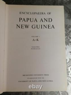 Encyclopaedia of Papua and New Guinea 3 vols 1972. Ed Peter Ryan. Very Good