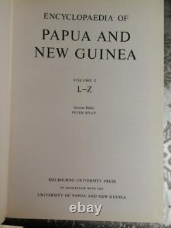 Encyclopaedia of Papua and New Guinea 3 vols 1972. Ed Peter Ryan. Very Good