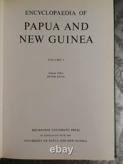 Encyclopaedia of Papua and New Guinea 3 vols 1972. Ed Peter Ryan. Very Good
