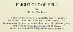 Flight out of Hell by Nicolas Trudgian signed by Nathan Gordon Medal of Honor