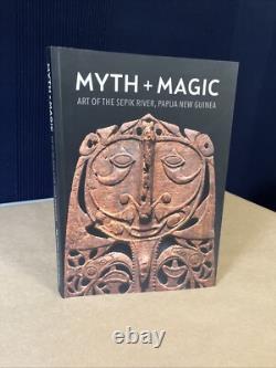 MYTH + MAGIC Art of the Sepik River Papua New Guinea NGA 1st Ed 2015 SCARCE