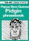 Papua New Guinea Phrasebook Lonely Planet Language. By Hunter, John Paperback