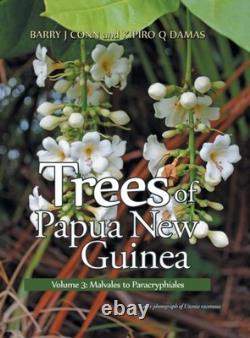 TREES OF PAPUA NEW GUINEA VOLUME 3 MAL by CONN, BARRY Hardback Self Help